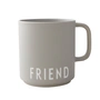 Design Letters - AJ Favourite Tasse en porcelaine avec anse, Friend / cool gray
